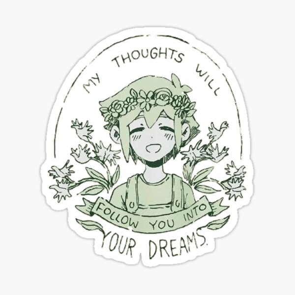  omori my thoughts will follow you into your dreams basil sticker for