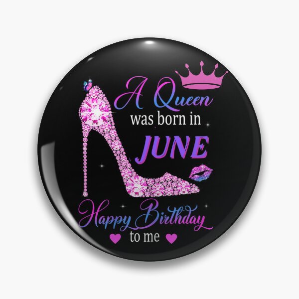 Item preview, A Queen Was Born In June Happy Birthday Ladies designed and sold by R&BApparel.