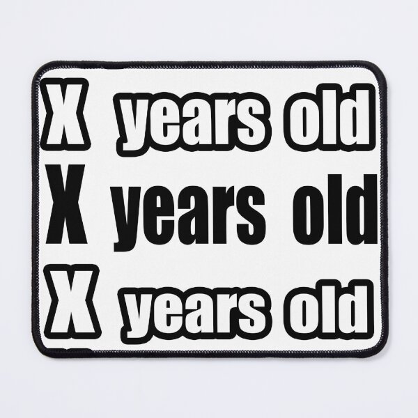 Item preview, X Years Old designed and sold by The Happiness Market .