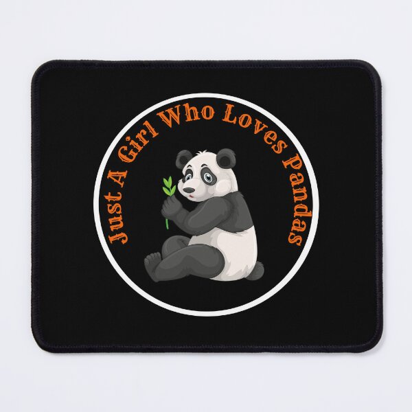 Item preview, Just A Girl Who Loves Pandas designed and sold by Peter Stawicki.
