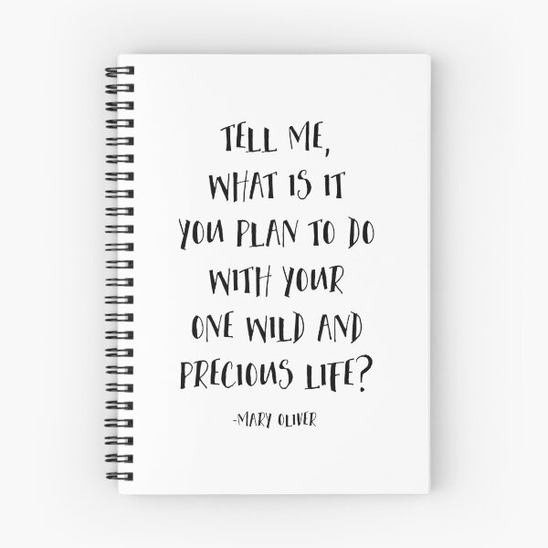 Item preview, Tell Me What Is It You Plan To Do With Your One Wild And Precious Life, Mary Oliver Quote, Inspirational designed and sold by aenaonartwork.