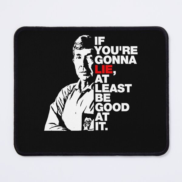 Item preview, Gifts Men Gonna Lie At Least Be Good Mens My Favorite designed and sold by Colesusanmary41.