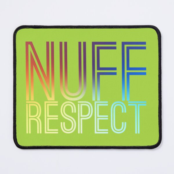 Item preview, Nuff respect designed and sold by Roshan Keenoo.