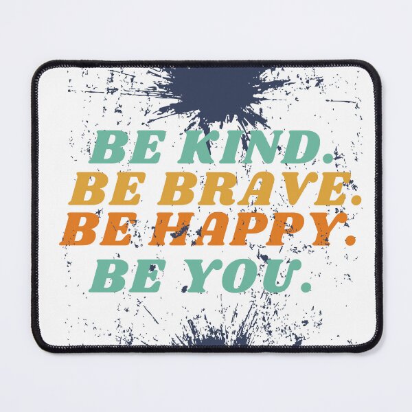 Item preview, be kind be brave be true be happy be you designed and sold by Lv28021.