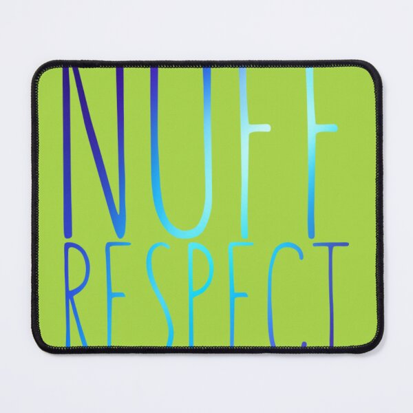 Item preview, Nuff respect designed and sold by Roshan Keenoo.