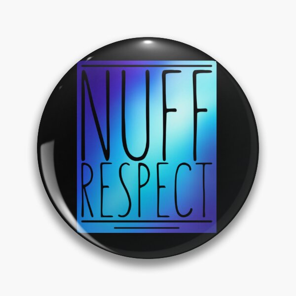 Item preview,  Nuff respect designed and sold by Roshan Keenoo.