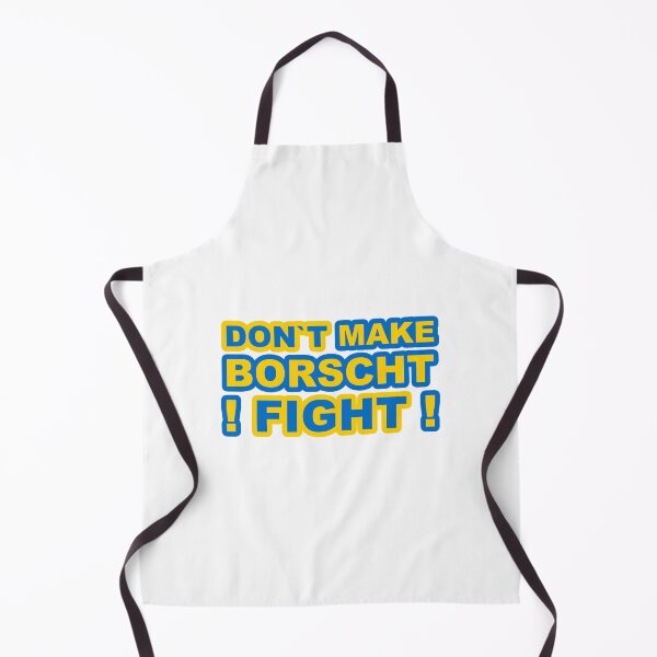 Item preview, Don't Make Borscht, Fight!; designed and sold by StickerApe.