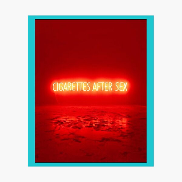 Cigarettes After Sex Poster Photographic Print For Sale By Edwinsss Redbubble 4141