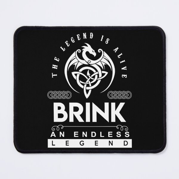 Item preview, Brink Name T Shirt - Brink The Legend Is Alive - An Endless Legend Gift Item Tee designed and sold by braedowen3.