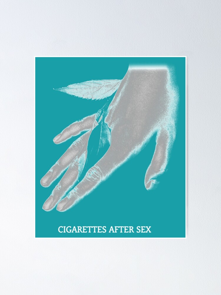 Cigarettes After Sex Album Cover Poster For Sale By Edwinsss Redbubble