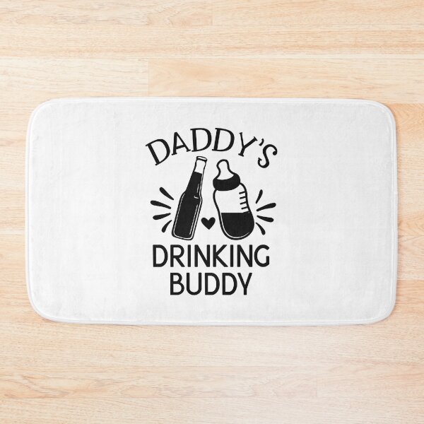 Item preview, Daddy's Drinking designed and sold by JewellMcChesney.