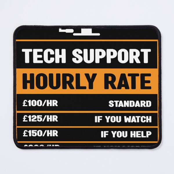 Item preview, Tech Support Hourly Rate  designed and sold by rileyamiy.