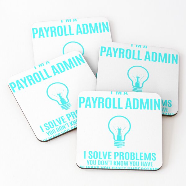 Item preview, Payroll Admin - I Solve Problems Job Gift designed and sold by melissaval2.