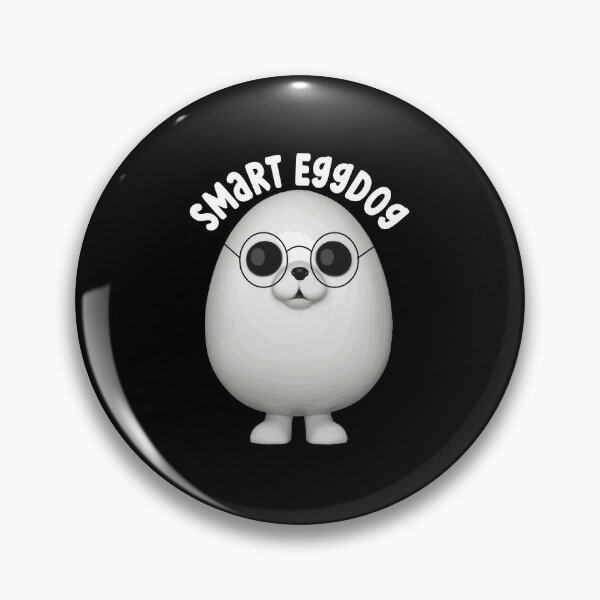 Eggdog pin cheap