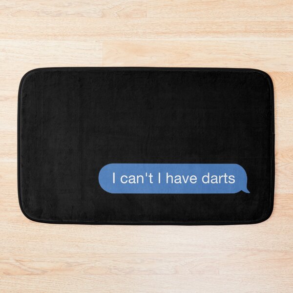 Item preview, I cant I have darts designed and sold by orlumbuspirate.