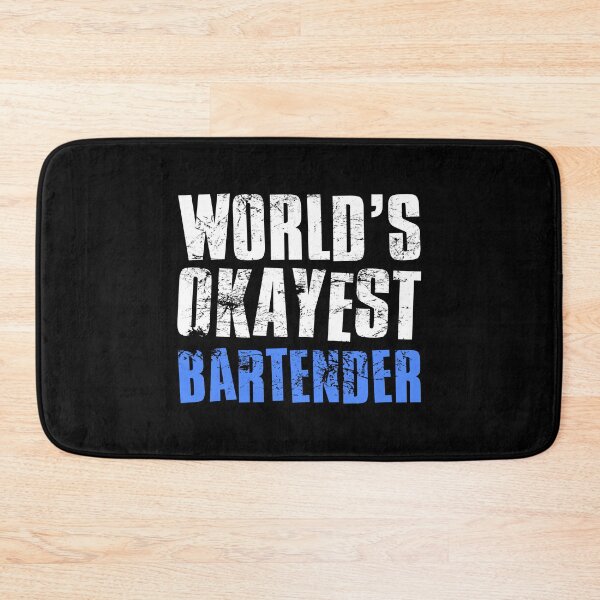 Item preview, Worlds Okayest Bartender designed and sold by FNStuff.