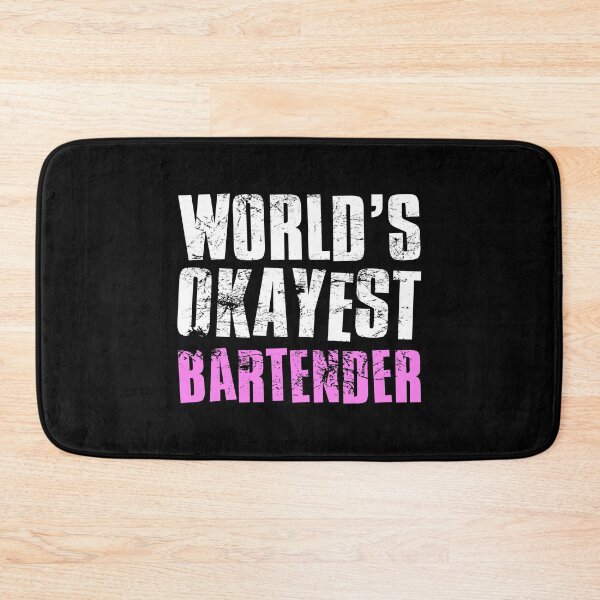 Item preview, Worlds Okayest Bartender designed and sold by FNStuff.