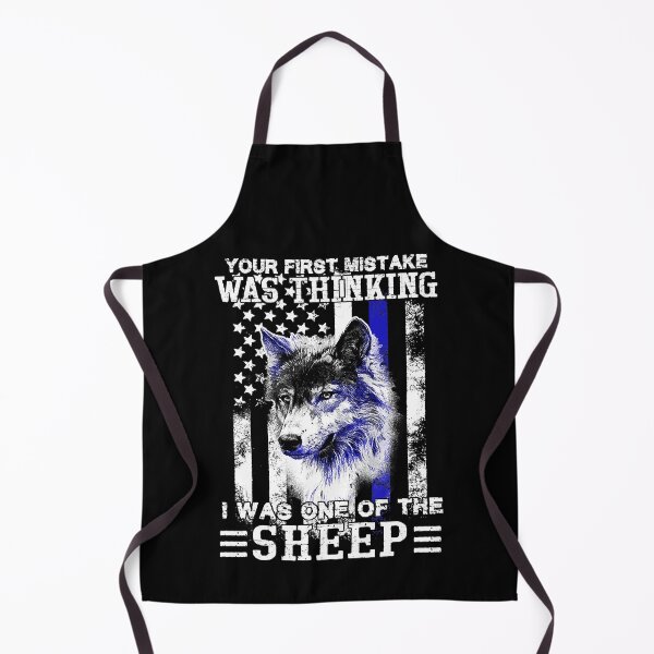 Item preview, Your First Mistake Was Thinking I Was One Of The Sheep designed and sold by davetmccall.