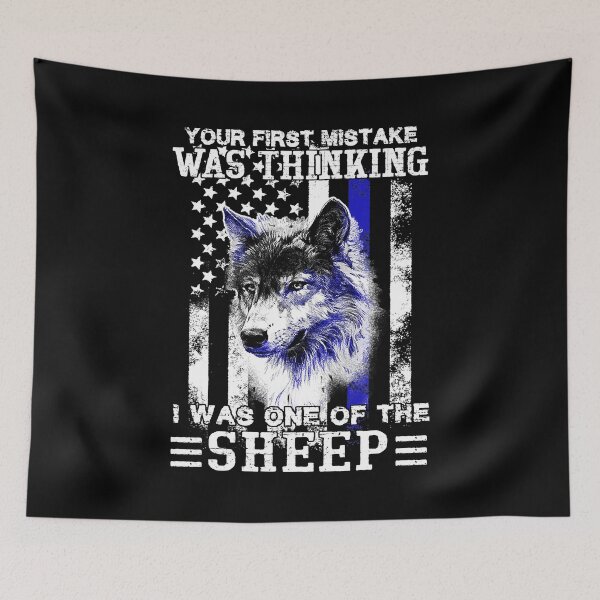 Item preview, Your First Mistake Was Thinking I Was One Of The Sheep designed and sold by davetmccall.
