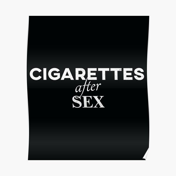 Cigarettes After Sex Vintage Poster For Sale By Edwinsss Redbubble 3575