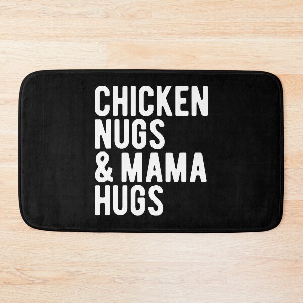 Item preview, Chicken Nugs And Mama Hugs For Nugget Lover designed and sold by davetmccall.