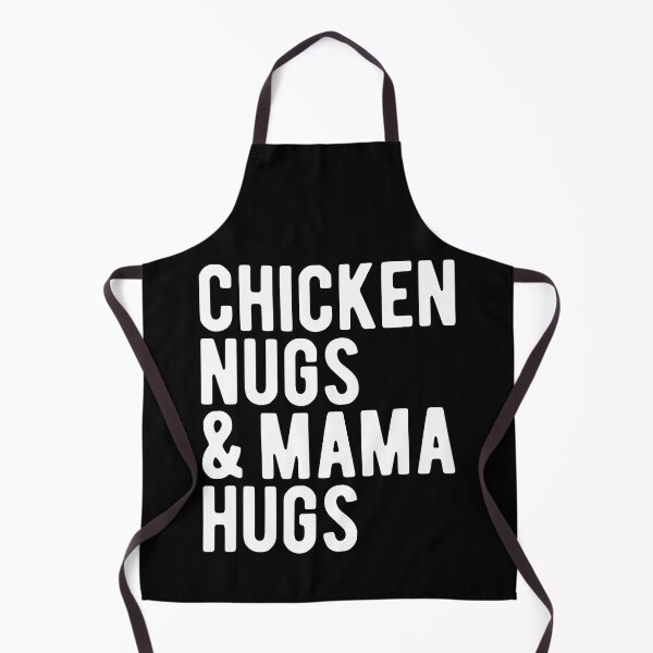 Item preview, Chicken Nugs And Mama Hugs For Nugget Lover designed and sold by davetmccall.