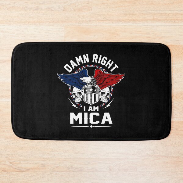 Item preview, Mica Name T Shirt - Damn Right I Am Mica Gift Item Tee designed and sold by aaronmaxi6.
