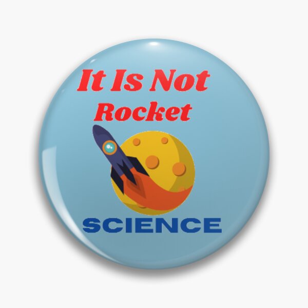 Item preview, it is not Rocket Science. designed and sold by imtiyaz9661.