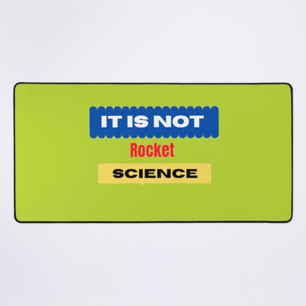 Item preview,  it is not Rocket Science. designed and sold by imtiyaz9661.