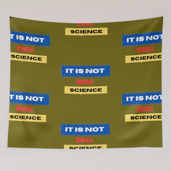 Item preview,  it is not Rocket Science. designed and sold by imtiyaz9661.