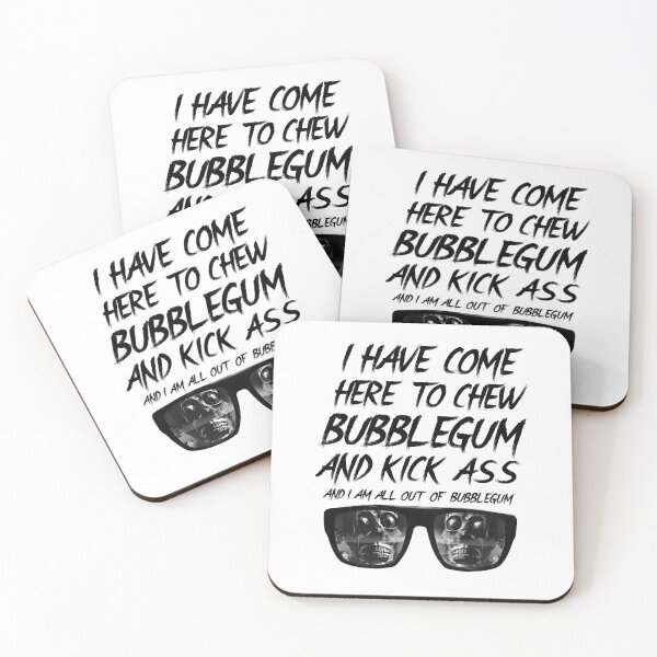 Item preview, My Favorite Here To Chew Bubblegum And Kick Ass designed and sold by JulianMelo6500.