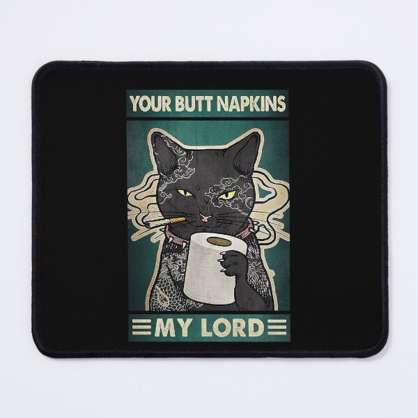 Item preview, Your butt napkins my lord black cat tattoo lover designed and sold by TeganCrafford.