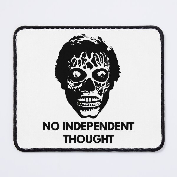 Item preview, No Independent Thought Vintage Retro designed and sold by JulianMelo6500.