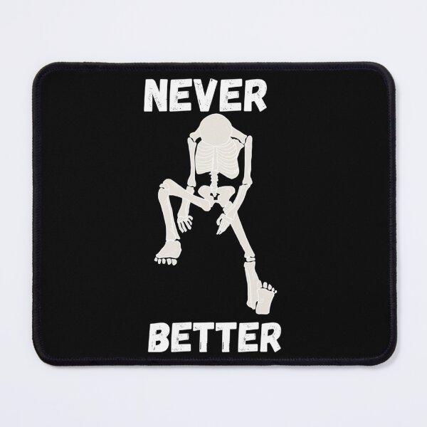Item preview, Never Better Graphic . Essential . designed and sold by eliasallawes.