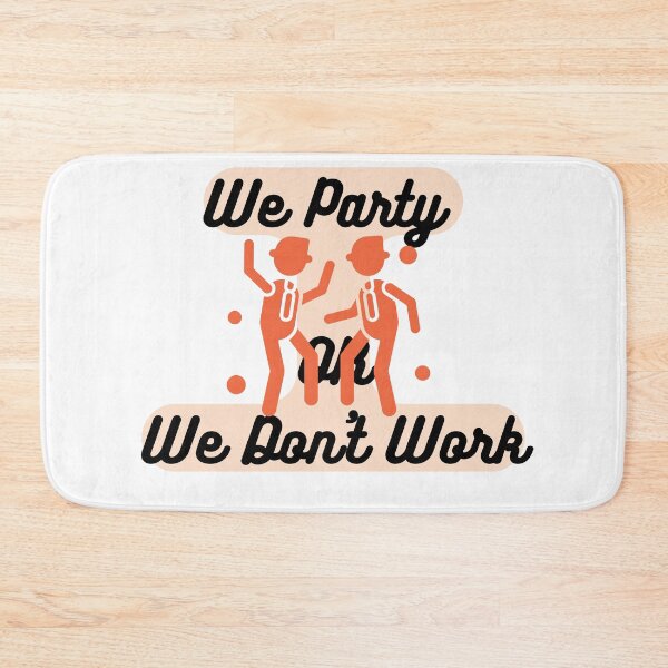 Item preview, Don't Go To Work Unless It's Fun Day | Have Fun And Be Silly At Work Day designed and sold by SolSel ⭐⭐⭐⭐⭐.