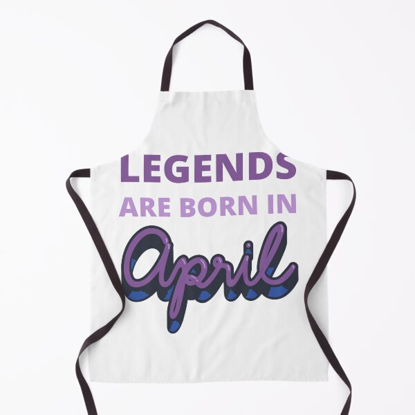 Item preview, legends are born in april designed and sold by madraso.
