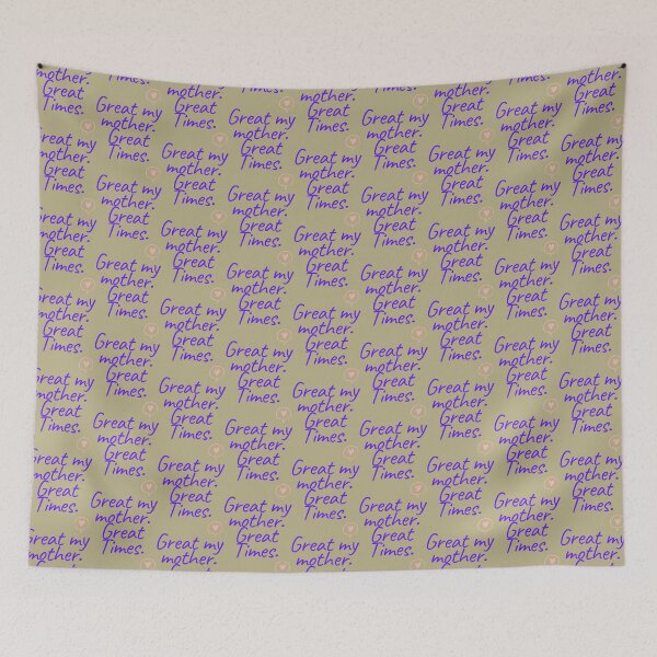 Item preview, Great my mother. Great Times.   designed and sold by CopperAndReeds.