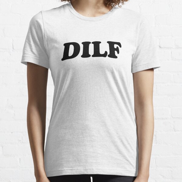 Item preview, DILF Hot Dad I'd Like To  designed and sold by TheShirtYurt.