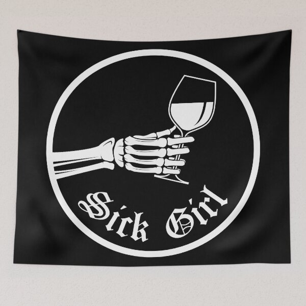 Item preview, Sick Girl - Wine Edition designed and sold by DovbleTrovble.