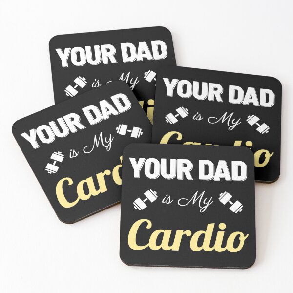 Item preview, Your Dad Is My Cardio designed and sold by Denti Kanys ⭐⭐⭐⭐⭐.