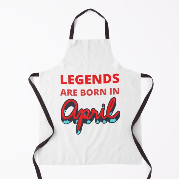 Item preview, legends are born in april designed and sold by madraso.