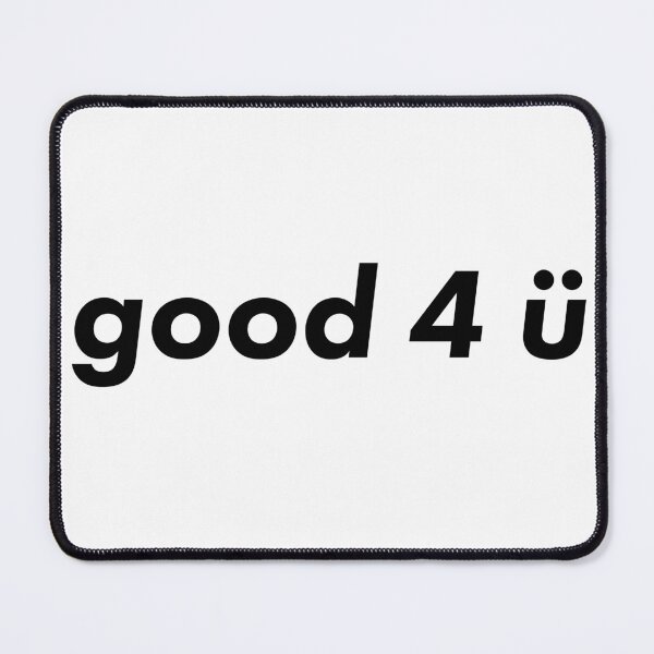 Item preview, good 4 u designed and sold by rsty11.