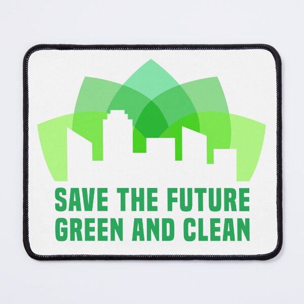 Item preview, Save The Future. Green and Clean designed and sold by TashaVector.