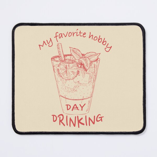 Item preview, My favorite Hobby Day Essential Drinking designed and sold by NotUrAverageART.
