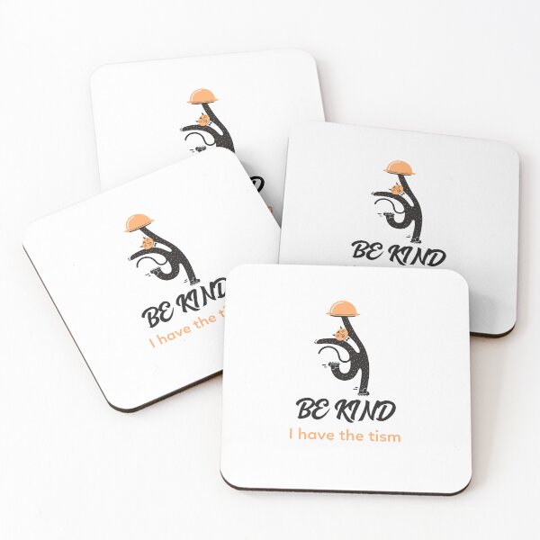Item preview, be kind I have the tism  designed and sold by infinity-khd.