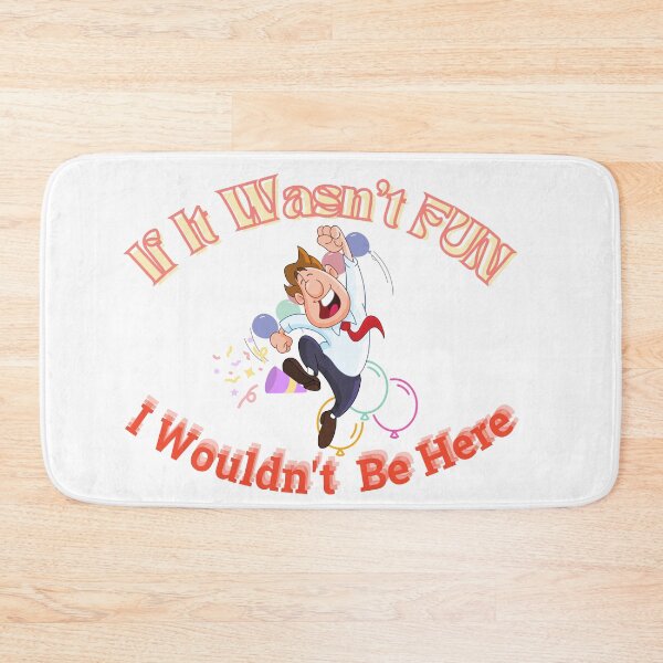 Item preview, Don't Go To Work Unless It's Fun Day | Have Fun And Be Silly At Work Day designed and sold by SolSel ⭐⭐⭐⭐⭐.