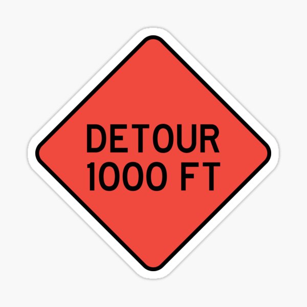 Detour 1000 FT | Detour sign