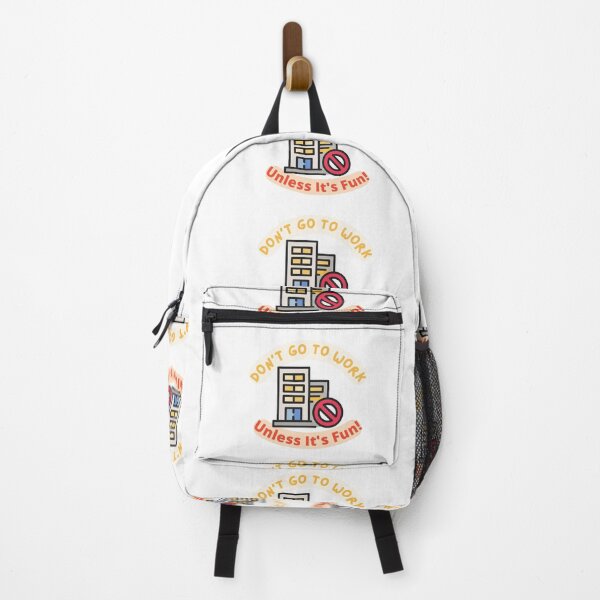 Item preview, Don't Go To Work Unless It's Fun Day | Have Fun And Be Silly At Work Day designed and sold by SolSel ⭐⭐⭐⭐⭐.