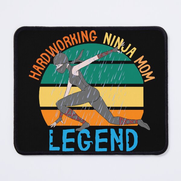 Item preview, Hardworking Ninja Mom - Day of the Ninja designed and sold by Macspayne.