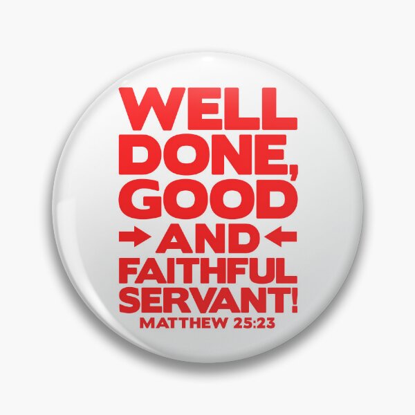 Item preview, Matthew 25:23 Well Done designed and sold by plushism.